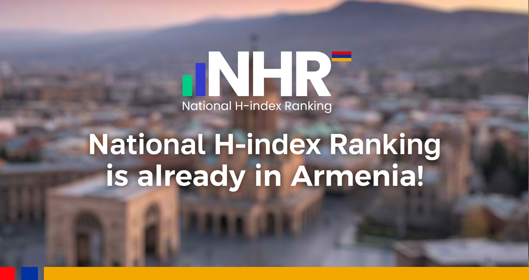 National H-index Ranking is already in Armenia!